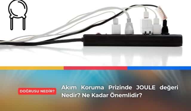 akım koruma prizinde joule