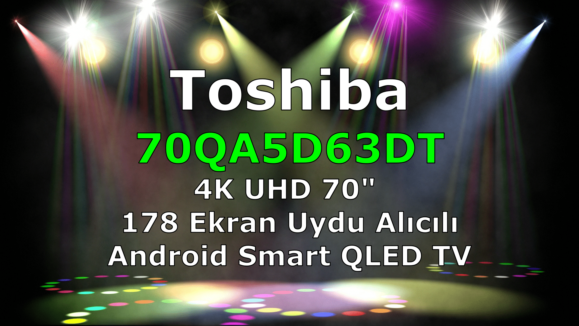 TOSHIBA 70QA5D63DT QLED Android TV Teknik Özellikleri