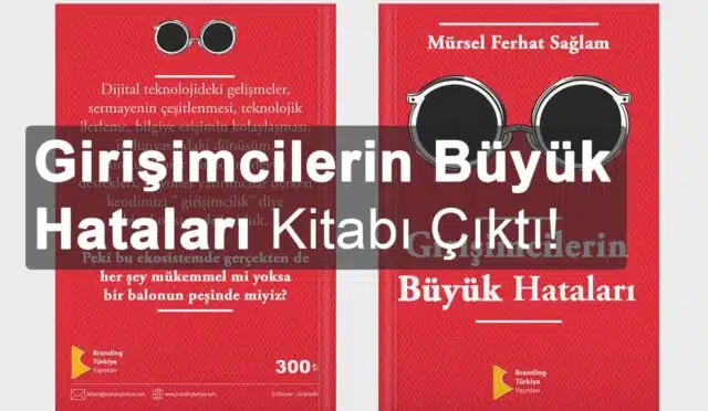 Girişimcilerin Büyük Hataları Kitabı Çıktı