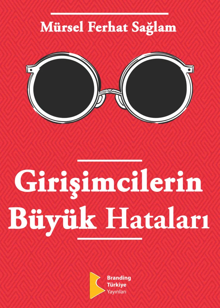 Girişimcilerin Büyük Hataları Kitabı Çıktı! 1 | İnceleriz Bilinçli Tüketici Rehberi: Tarafsız Ürün, Yapay Zeka ve Teknoloji İncelemeleri Girisimcilerin Buyuk Hatalari On Kapak 2