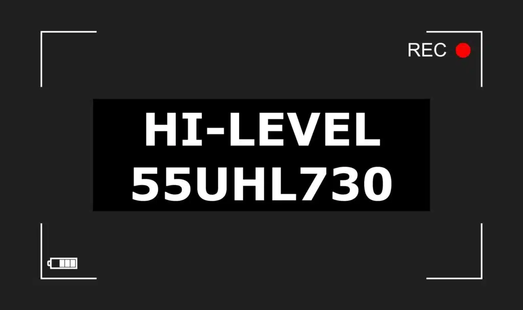 HI-LEVEL 55UHL730 Anakart Panel Teknik Özellikleri 1 | İnceleriz Bilinçli Tüketici Rehberi: Tarafsız Ürün, Yapay Zeka ve Teknoloji İncelemeleri HI LEVEL 55UHL730 Panel Ozellikleri