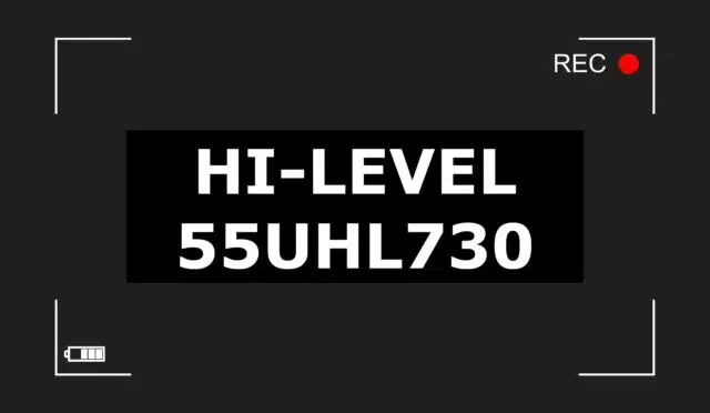 HI-LEVEL-55UHL730-Panel-Ozellikleri