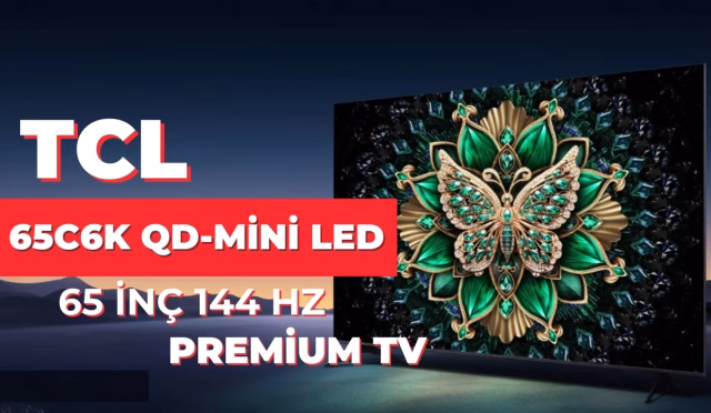 TCL 65C6K Quantom Dot Mini LED Premium TV