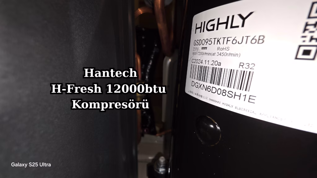 HIGHLY Elektrikli Cihazlar - Soğutma Dünyasının Sessiz Kahramanı 1 | İnceleriz Bilinçli Tüketici Rehberi: Tarafsız Ürün, Yapay Zeka ve Teknoloji İncelemeleri Hantech H Fresh 12000btu Kompresoru