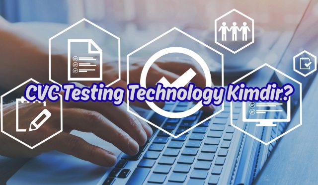 CVC Test Teknoloji
